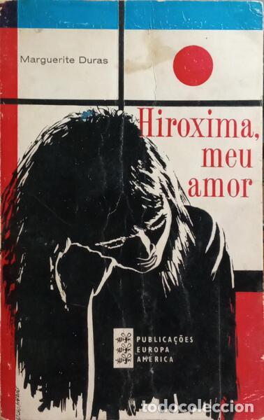 Libros: DURAS. (Marguerite) - HIROXIMA, MEU AMOR. - Foto 1