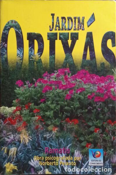 Libros: PEIXOTO. (Norberto) - JARDIM DOS ORIX&Aacute;S. - Foto 1