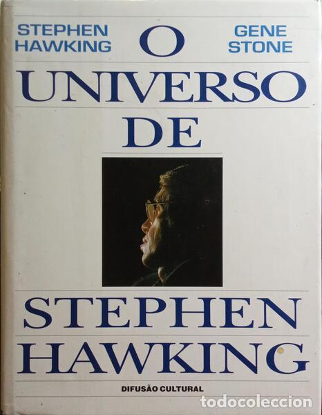 Libros: HAWKING. (Stephen William) e Gene Stone. - O UNIVERSO DE STEPHEN HAWKING. - Foto 1