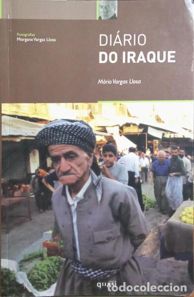 Libros: VARGAS LLOSA. (M&aacute;rio) - DI&Aacute;RIO DO IRAQUE. - Foto 1
