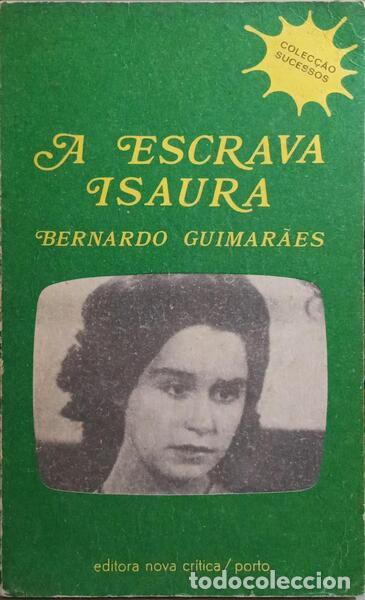 Libros: GUIMAR&Atilde;ES. (Bernardo) - A ESCRAVA ISAURA. - Foto 1