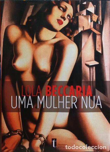Libros: BECCARIA. (Lola) - UMA MULHER NUA. - Foto 1