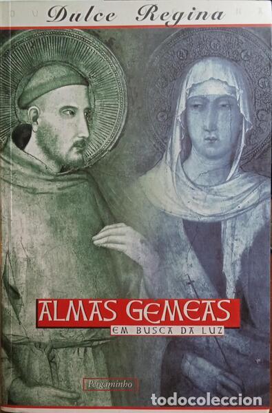 Libros: REGINA. (Dulce) - ALMAS G&Eacute;MEAS. EM BUSCA DA LUZ. [1.&ordf; REIMP.] - Foto 1