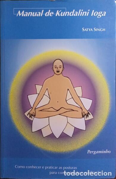 Libros: SINGH. (Satya) - MANUAL DE KUNDALINI IOGA. - Foto 1