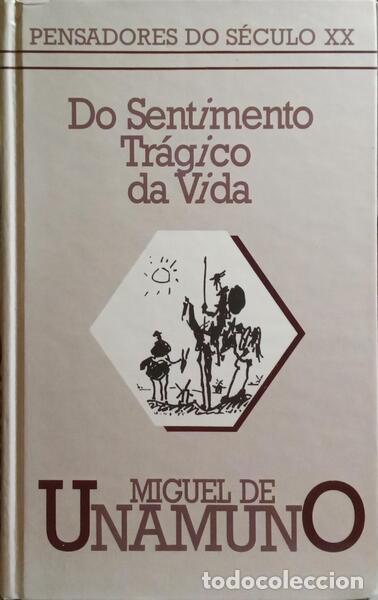 Libros: UNAMUNO. (Miguel de) - DO SENTIMENTO TR&Aacute;GICO DA VIDA. - Foto 1