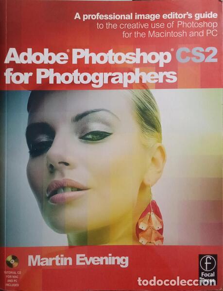 Libros: EVENING. (Martin) - ADOBE PHOTOSHOP CS2 FOR PHOTOGRAPHERS. - Foto 1