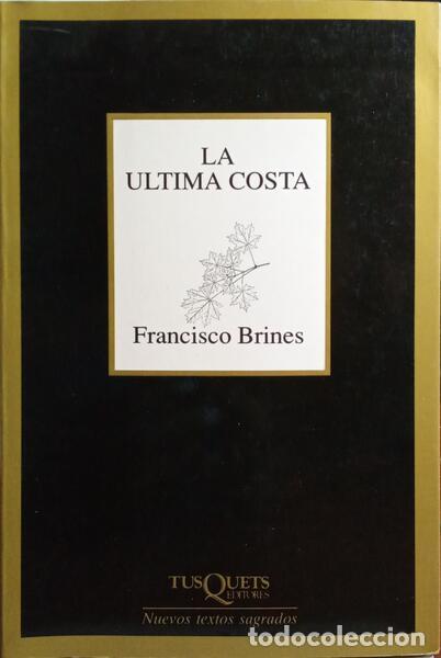 Libros: BRINES. (Francisco) - LA ULTIMA COSTA. - Foto 1