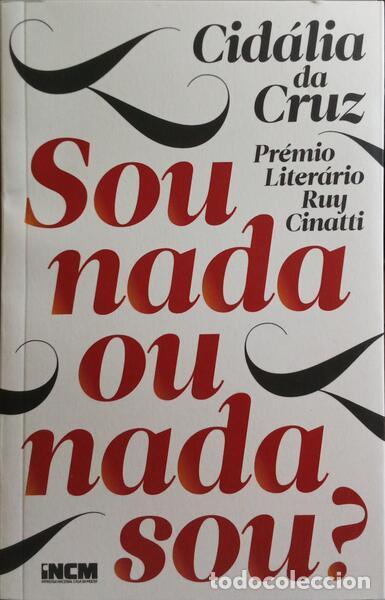 Libros: CRUZ. (Cid&aacute;lia da) - SOU NADA OU NADA SOU? - Foto 1