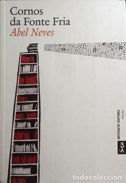 Libros: NEVES. (Abel) - CORNOS DA FONTE FRIA. - Foto 1