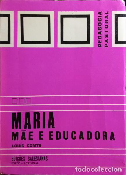 Libros: COMTE. (Louis) - MARIA, M&Atilde;E E EDUCADORA. - Foto 1