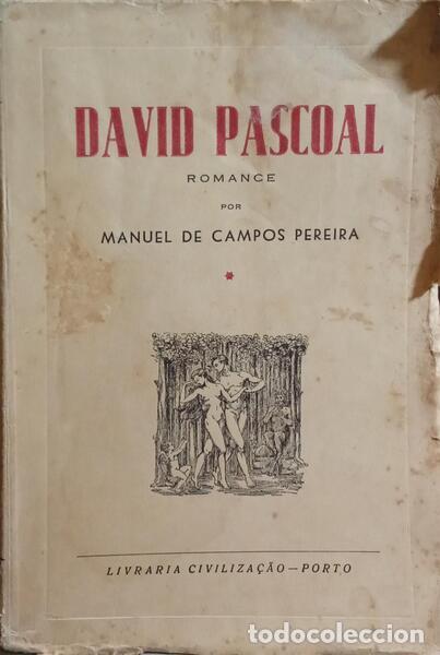 Libros: CAMPOS PEREIRA. (Manuel de) - DAVID PASCOAL. [2 VOLS.] - Foto 3