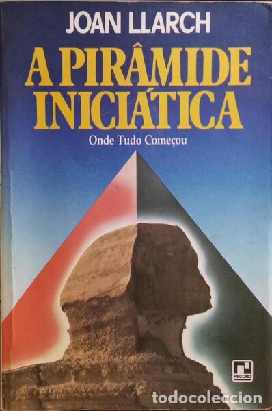 Libros: LLARCH. (Joan) - A PIR&Acirc;MIDE INICI&Aacute;TICA. - Foto 1