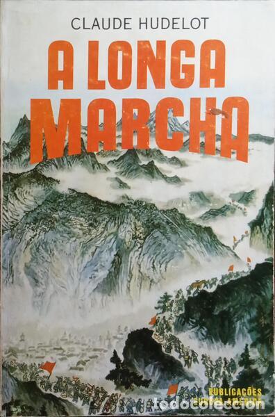 Libros: HUDELOT. (Claude) - A LONGA MARCHA. - Foto 1