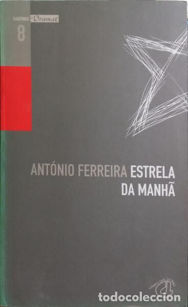 Libros: FERREIRA. (Ant&oacute;nio) - ESTRELA DA MANH&Atilde;. - Foto 1