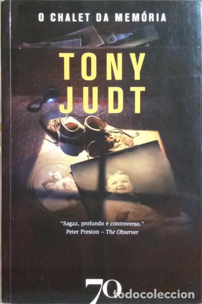 Libros: JUDT. (Tony) - O CHALET DA MEM&Oacute;RIA. - Foto 1