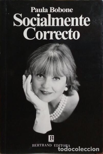 Libros: BOBONE. (Paula) - SOCIALMENTE CORRECTO. [4.&ordf; EDI&Ccedil;&Atilde;O] - Foto 1