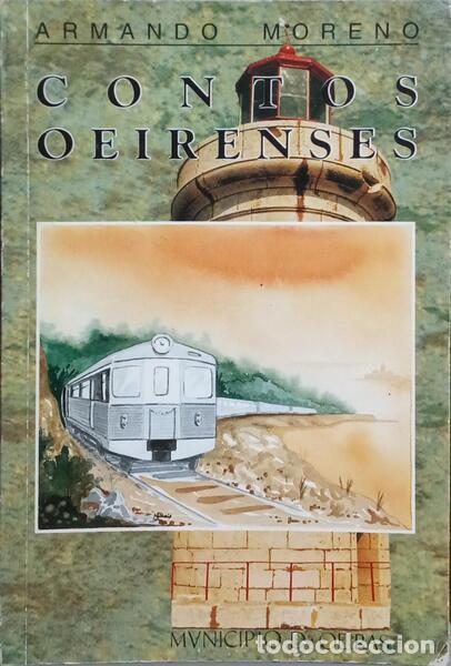 Libros: MORENO. (Armando) - CONTOS OEIRENSES. - Foto 1