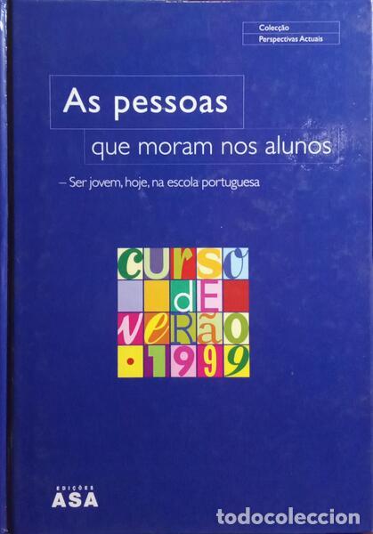 Libros: PINTO. (Manuel) e outros. - AS PESSOAS QUE MORAM NOS ALUNOS. - Foto 1