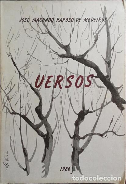Libros: RAPOSO DE MEDEIROS. (Jos&eacute; Machado) - VERSOS. - Foto 1