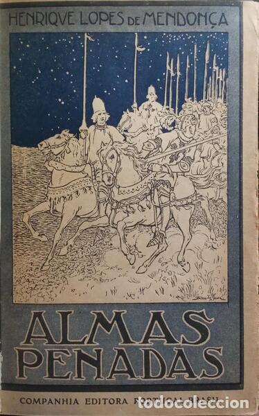 Libros: LOPES DE MENDON&Ccedil;A. (Henrique) - ALMAS PENADAS. [4.&ordm; MILHAR] - Foto 1