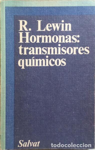 Libros: LEWIN. (Roger) - HORMONAS: TRANSMISORES QUIMICOS. - Foto 1