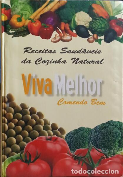 Libros: COSTA. (S&iacute;lvia) - VIVA MELHOR COMENDO BEM. - Foto 1