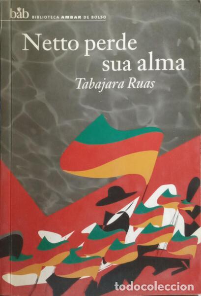 Libros: RUAS. (Tabajara) - NETTO PERDE SUA ALMA. - Foto 1