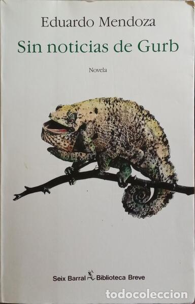 Libros: MENDOZA. (Eduardo) - SIN NOTICIAS DE GURB. - Foto 1