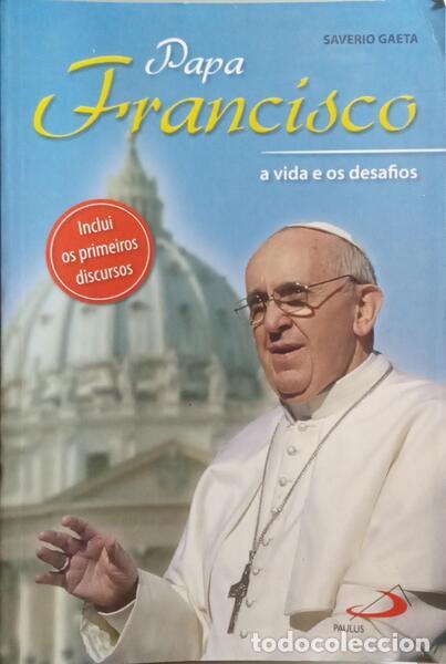 Libros: GAETA. (Saverio) - PAPA FRANCISCO, A VIDA E OS DESAFIOS. - Foto 1
