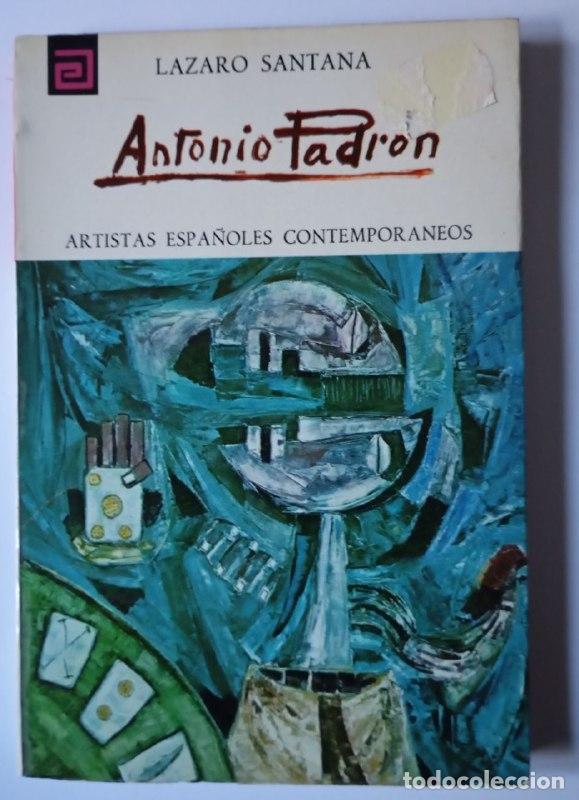 Libros: Antonio Padr&oacute;n - Santana Nuez, L&aacute;zaro (1940-) - Foto 1