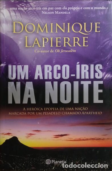 Libros: LAPIERRE. (Dominique) - UM ARCO-&Iacute;RIS NA NOITE. - Foto 1