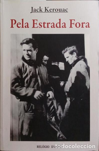 Libros: KEROUAC. (Jack) - PELA ESTRADA FORA. - Foto 1