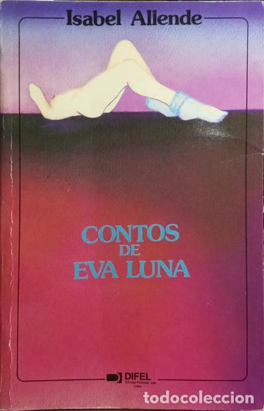 Libros: ALLENDE. (Isabel) - CONTOS DE EVA LUNA. [4.&ordf; EDI&Ccedil;&Atilde;O] - Foto 1