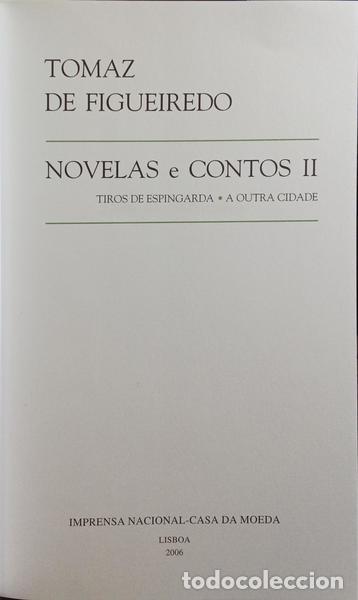 Libros: FIGUEIREDO. (Tomas de) - NOVELAS E CONTOS. [2 VOLS.] - Foto 2