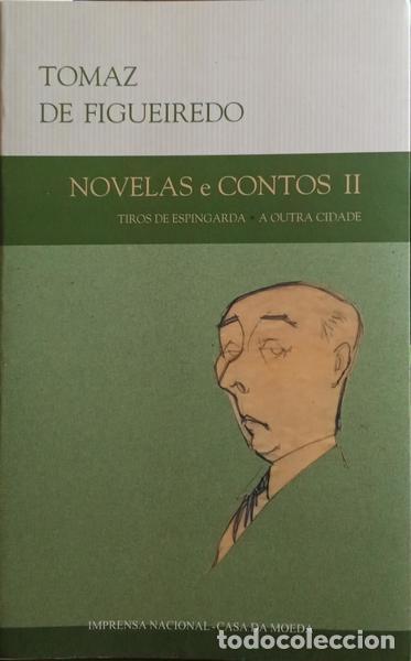 Libros: FIGUEIREDO. (Tomas de) - NOVELAS E CONTOS. [2 VOLS.] - Foto 3