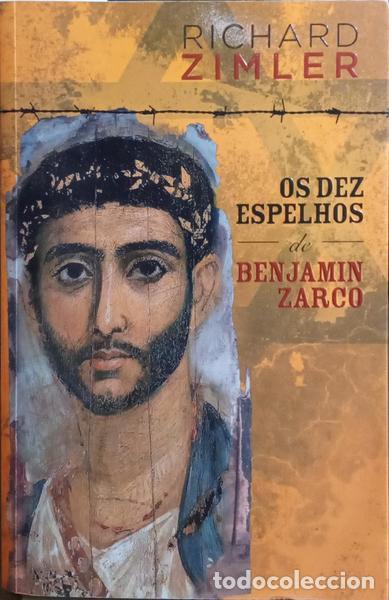 Libros: ZIMLER. (Richard) - OS DEZ ESPELHOS DE BENJAMIN ZARCO. - Foto 1
