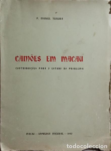 Libros: TEIXEIRA. (Padre Manuel) - CAM&Otilde;ES EM MACAU. - Foto 1