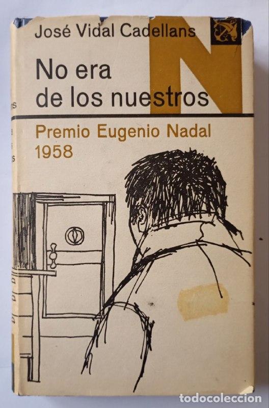 Libros: No era uno de los nuestros. - Vidal Cadellans, Jos&eacute;. - Foto 1