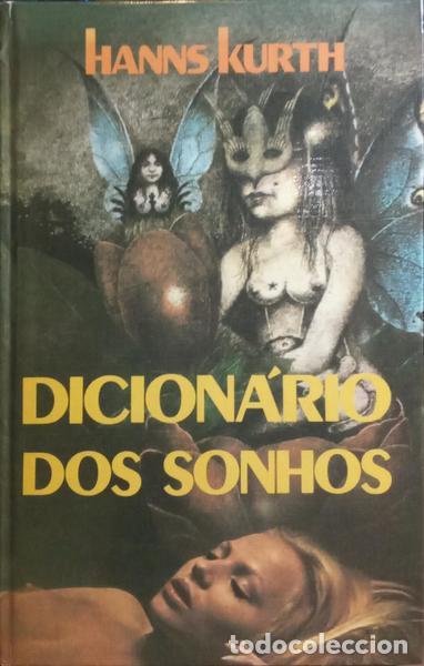 Libri di seconda mano: KURTH. (Hanns) - DICION&Aacute;RIO DOS SONHOS.
