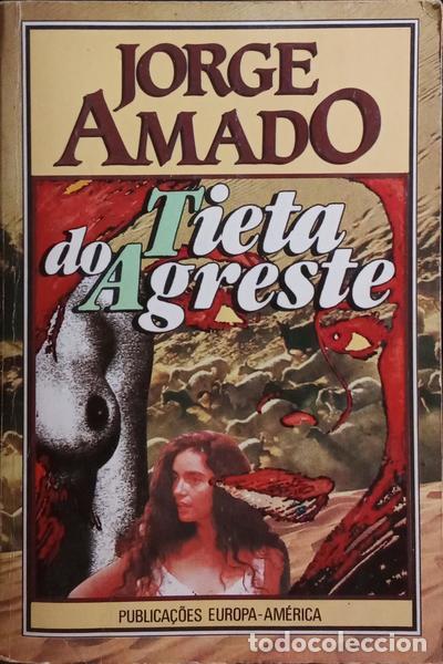 Libros: AMADO. (Jorge) - TIETA DO AGRESTE. [2.&ordf; EDI&Ccedil;&Atilde;O] - Foto 1