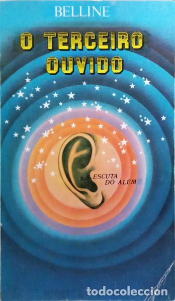 Libros: BELLINE. - O TERCEIRO OUVIDO. - Foto 1