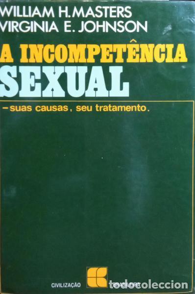 Libros: MASTERS. (William H.) e Virginia E. Johnson. - A INCOMPET&Ecirc;NCIA SEXUAL. - Foto 1