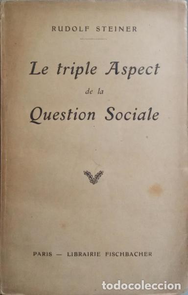 Libros: STEINER. (Rudolf) - LE TRIPLE ASPECT DE LA QUESTION SOCIALE. - Foto 1