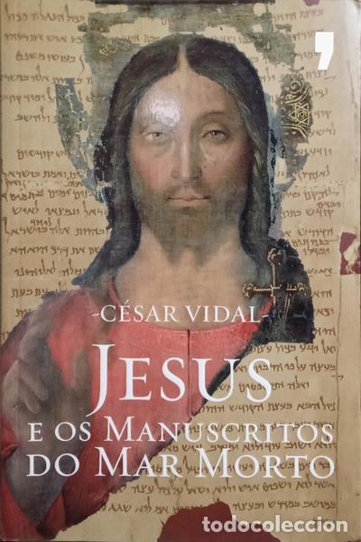 Libros: VIDAL. (C&eacute;sar) - JESUS E OS MANUSCRITOS DO MAR MORTO. - Foto 1