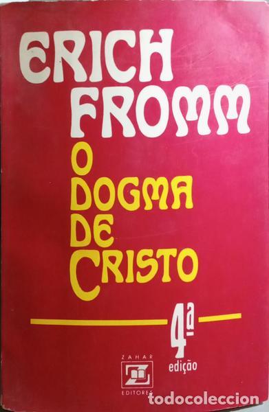 Libros: FROMM. (Erich) - O DOGMA DE CRISTO. [4.&ordf; EDI&Ccedil;&Atilde;O] - Foto 1