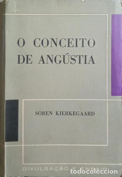Libros: KIERKEGAARD. (S&ouml;ren) - O CONCEITO DE ANG&Uacute;STIA. - Foto 1