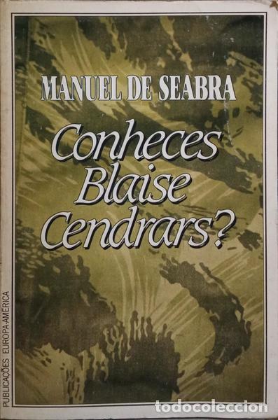 Libros: SEABRA. (Manuel de) - CONHECES BLAISE CENDRARS? - Foto 1