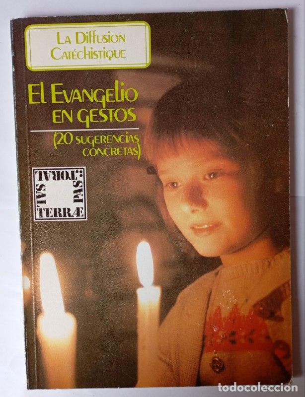Libri di seconda mano: El Evangelio en gestos (20 sugerencias concretas) - Maryvonne Gonindard