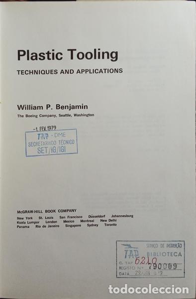Libros: BENJAMIN. (William P.) - PLASTIC TOOLING, TECHNIQUES AND APPLICATIONS. - Foto 2