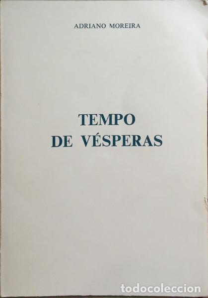Libros: MOREIRA. (Adriano) - TEMPO DE V&Eacute;SPERAS. - Foto 1
